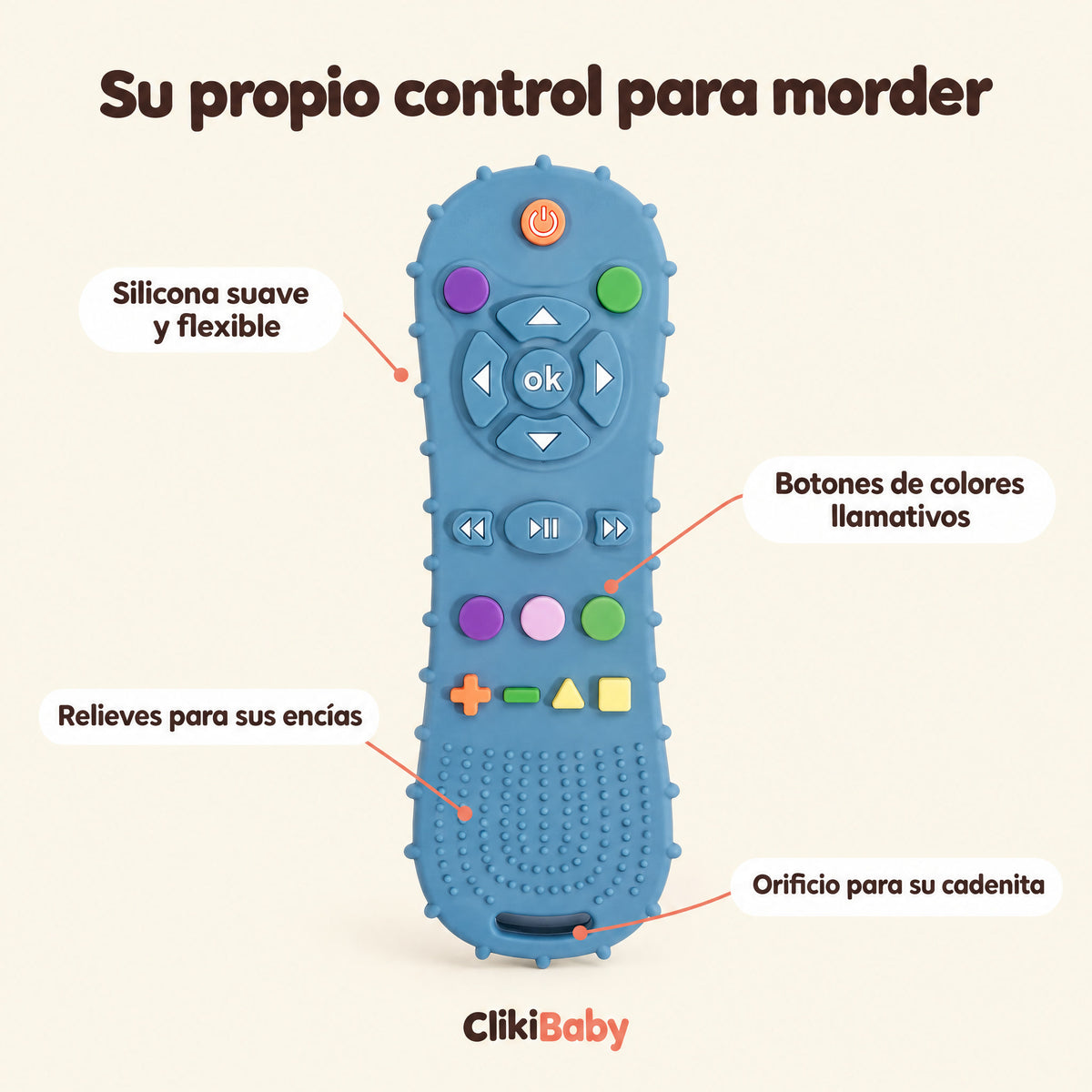 ClikiBaby azul: silicona suave y flexible, botones de colores llamativos, relieves para sus encías y orificio para su cadenita
